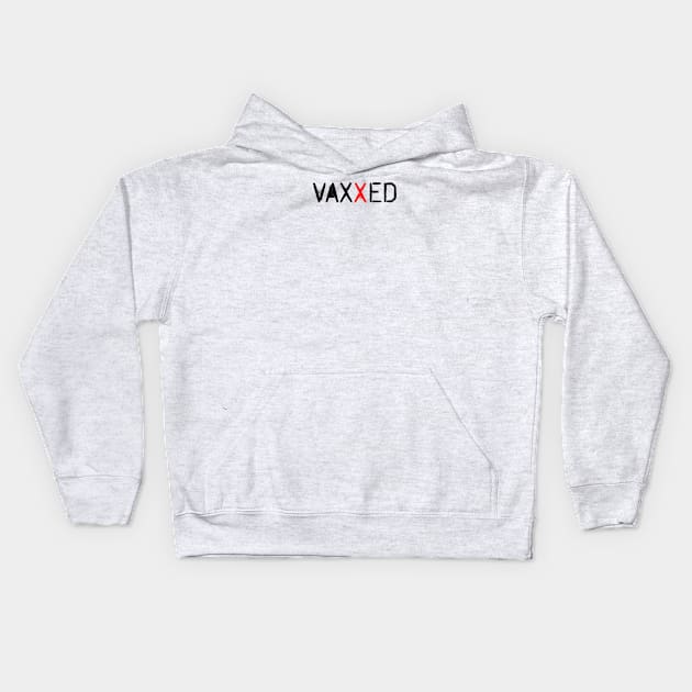 I Got Vaxxed Kids Hoodie by NeilGlover